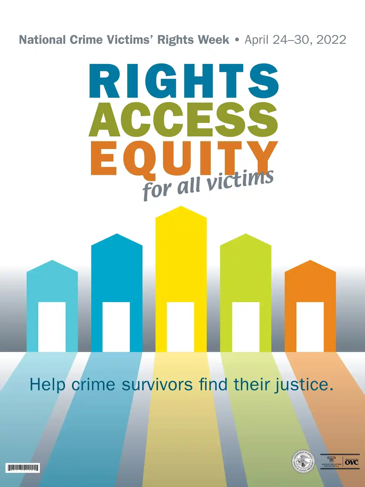 A poster with the words " rights access equity for all victims ".
